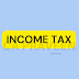 INCOME TAX